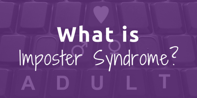 What is Imposter Syndrome?