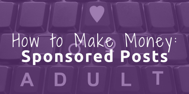 How to Make Money: Sponsored Posts