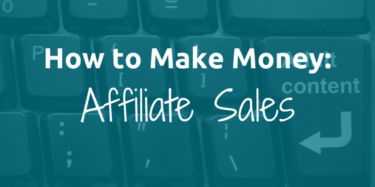 a banner that says how to make money with affiliate sales
