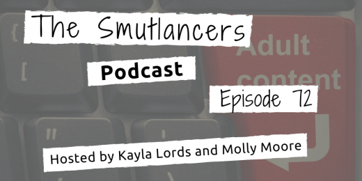 episode 72 of the smutlancers podcast - Molly and Kayla answer questions on goal setting, productivity, and marketability