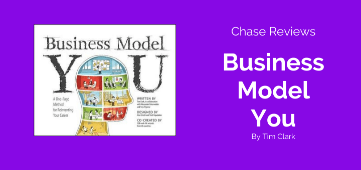 blog banner for Chase Reviews Business Model You by Tim Clark
