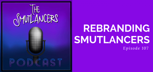 blog banner for episode 107 of the Smutlancers Podcast titled Rebranding Smutlancers