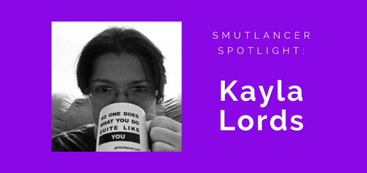 Smutlancer Spotlight: Kayla Lords