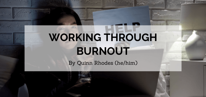 You Can’t Work Your Way Out of Burnout