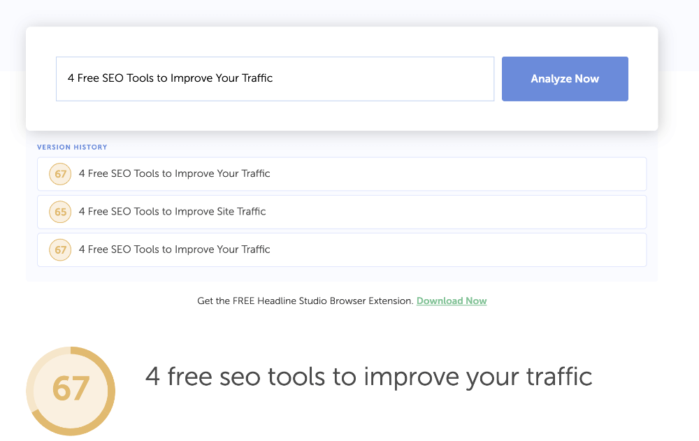 screenshot of CoSchedule Headline Analyzer results for this blog posts title: 4 free seo tools to improve your traffic