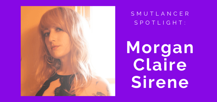 Smutlancer Spotlight: Morgan Claire Sirene