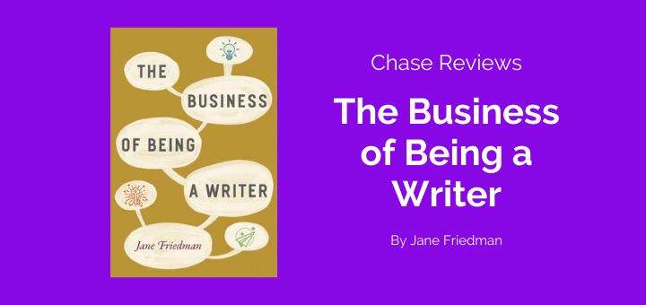 Book Review: The Business of Being a Writer
